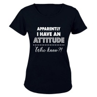 Apparently I have an Attitude - Who Knew? - Ladies - T-Shirt Photo