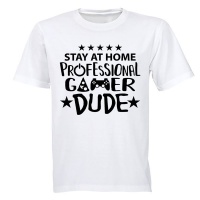 Stay At Home Gamer Dude - Adults - T-Shirt Photo
