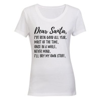 Dear Santa I'll Buy My Own Stuff - Christmas - Ladies - T-Shirt Photo