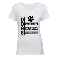 Dogs Make Me Happy - Ladies - T-Shirt Photo