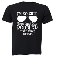 I'm So Cute - They Doubled Their Next Order! - Kids T-Shirt Photo