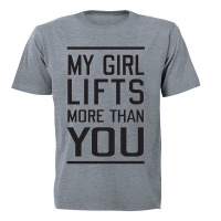 My Girl Lifts More Than You - Adults - T-Shirt - Grey Photo