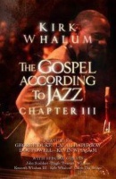 Kirk Whalum - The Gospel According To Jazz - Chapter 3 Photo