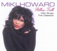Shanachie Miki Howard - Pillow Talk: Miki Howard Sings the R&B Classics Photo