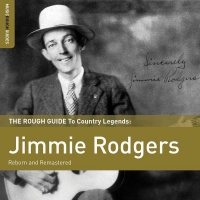 World Music Network Jimmie Rodgers - Rough Guide to the Music of Photo