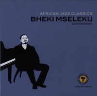 Bheki Mseleku - African Jazz Classics Photo