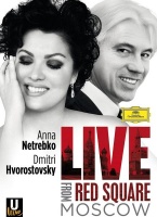 Anna Netrebko / Dmitri Hrovotovsky - Live From Red Square Moscow Photo