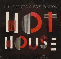 Concord Records Chick Corea / Burton Gary - Hot House Photo