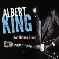 Fantasy Albert King - Roadhouse Blues Photo