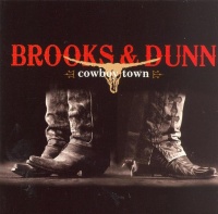 Brooks & Dunn - Cowboy Town Photo