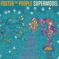 Columbia Foster The People - Supermodel Photo