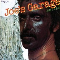 Frank Zappa - Joe's Garage Acts I 2 & 3 Photo