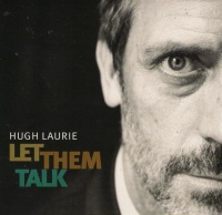 Warner Bros UK Hugh Laurie - Let Them Talk Photo