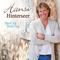 Imports Hansi Hinterseer - Heut' Ist Dein Tag Photo
