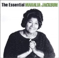 Sony Mahalia Jackson - Essential Mahalia Jackson Photo