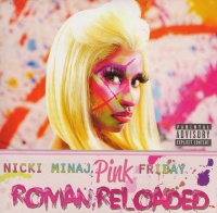 Nicki Minaj - Pink Friday...Roman Reloaded Photo