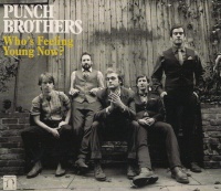 Punch Brothers - Who's Feeling Young Now Photo