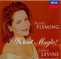 Decca Renee Fleming / Levin / Meto - I Want Magic Photo