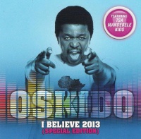 Oskido - I Believe 2013 Photo