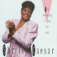 Word Entertainment Shirley Caesar - He's Working Out Photo