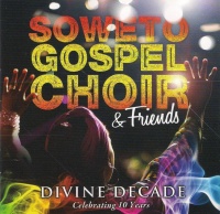 Soweto Gospel Choir - Divine Decade Photo