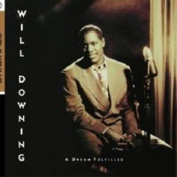 Will Downing - A Dream Fulfilled Photo