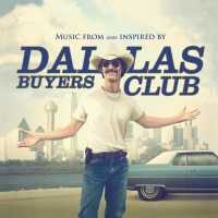 Dallas Buyers Club - Original Soundtrack Photo