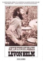 Ain'T In It For My Health: a Film About Levon Helm Photo