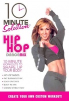 10 Minute Solution: Hip Hop Dance Mix Photo