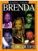 Brenda & The Big Dudes - No.1 Videos Photo