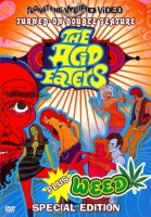 Acid Eaters & Weed Photo