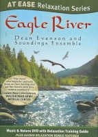 Soundings of Planet Dean & Soundings Ensemble Evenson - Eagle River: At Ease Relaxation Series Photo