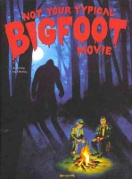 Not Your Typical Bigfoot Movie Photo