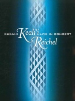 Punahele Productions Keali'I Reichel - Kukahi: Keali'I Reichel Live In Concert Photo