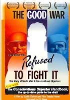 Good War & Those Who Refused to Fight It Photo