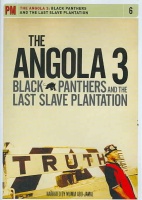 Angola 3: Black Panthers & Last Slave Plantation Photo