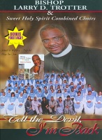 Tyscot Records Larry & Sweet Holy Spirit Combined Choirs Trotter - Tell the Devil I'M Back Photo