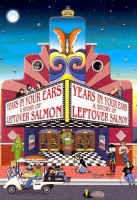Years In Your Ears Leftover Salmon - : a Story of Leftover Salmon Photo