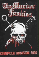 Eclectic DVD Dist Murder Junkies - European Invasion 2005 Photo