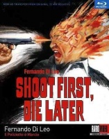 Shoot First Die Later Photo