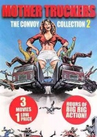 Mother Truckers: the Convoy Collection 2 Photo