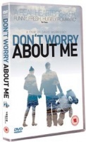 Don't Worry About Me Photo