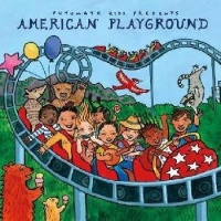 Putumayo Putomayo Kids Presents - American Playground Photo