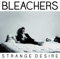 Bleachers - Strange Desire Photo