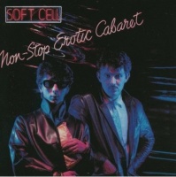 Universal Music Soft Cell - Non-Stop Erotic Cabaret Photo