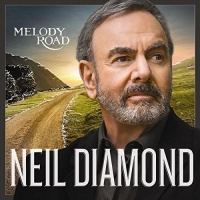 Universal Music Neil Diamond - Melody Road Photo