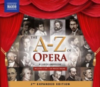 Naxos Keith Anderson / Various Artists - A-Z of Opera 2nd Expanded Edition Photo
