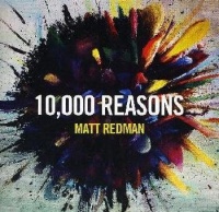 Maranatha Matt Redman - 10 000 Reasons Photo