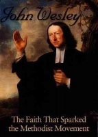 John Wesley the Faith That Sparked the Methodist Photo