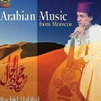 Arc Music Rachid Halihal - Arabian Music From Morocco Photo